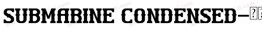 Submarine Condensed字体转换